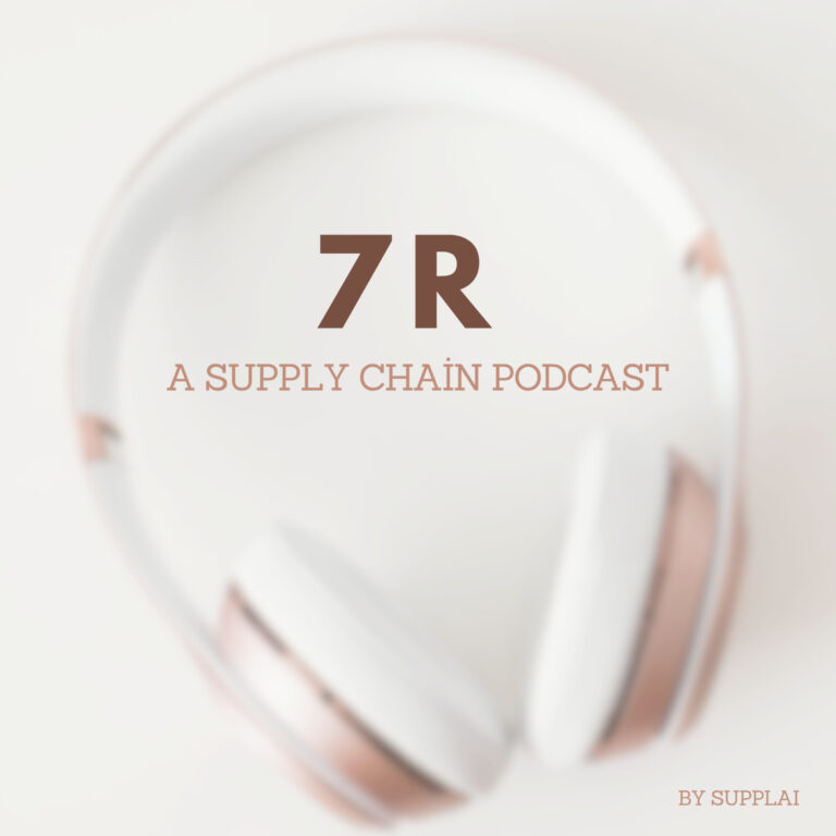 7R – A Supply Chain Podcast